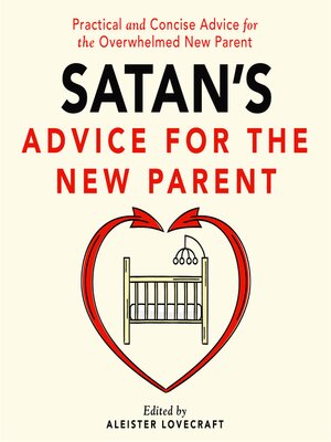 cover image of Satan's Advice for the New Parent